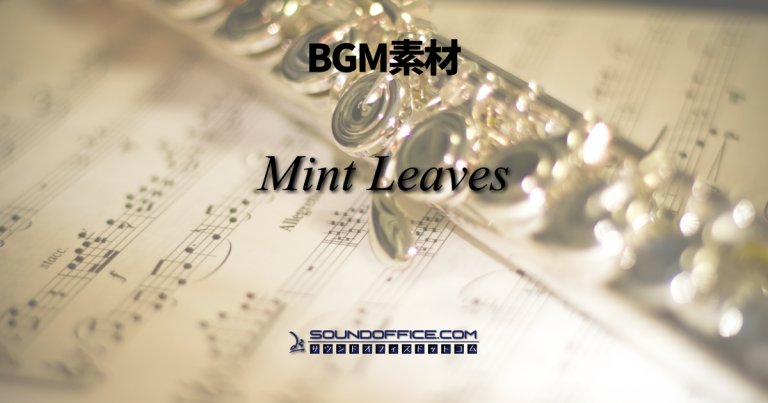 BGM素材Mint Leaves